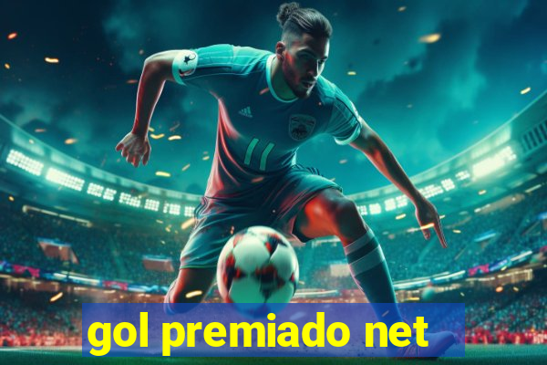 gol premiado net - Riches